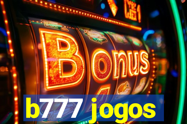 b777 jogos